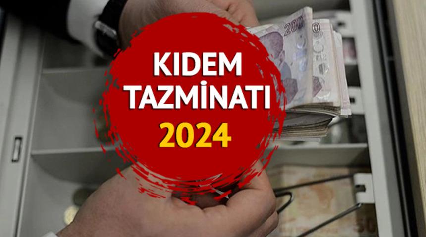 KIDEM TAZMİNATI HESAPLAMA 2024: Asgari ücret ile kıdem tazminatı ne kadar oldu? İşte tavan ve taban tutar!