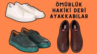 Ayakkabıda hakiki deriden vazgeçemeyenler için ömürlük deri ayakkabıları sizin için seçtik