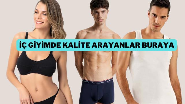 Dış giyim kadar iç giyim de önemli! Kaliteli markaların iç giyim ürünlerini sizin için bir araya getirdik