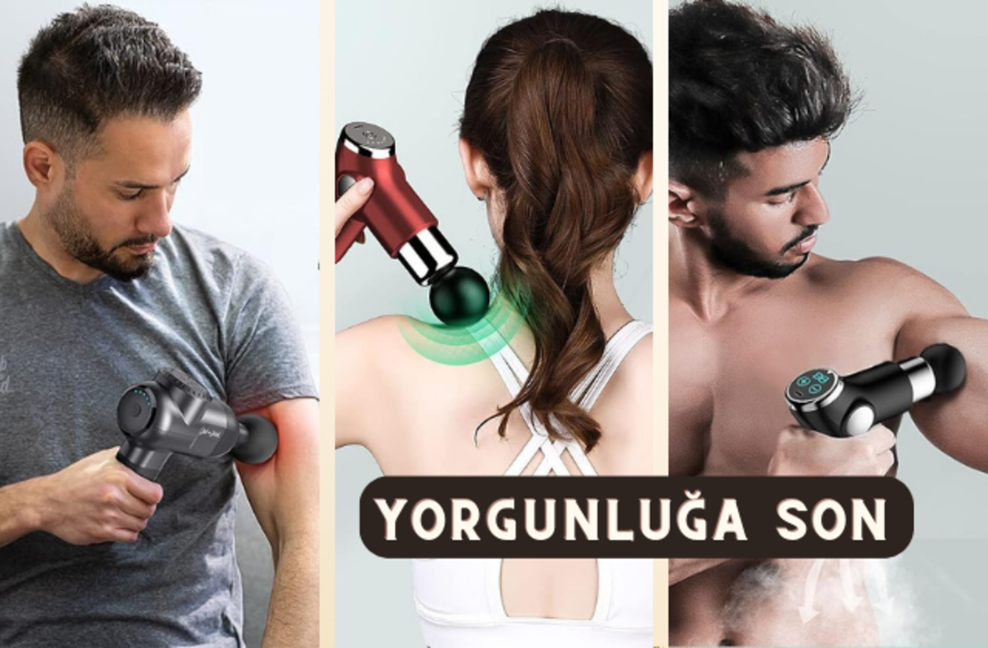 Yoğun yaşam temponuzda size ilaç gibi gelecek! "Daha önce neredeydin?" dedirtecek masaj tabancaları