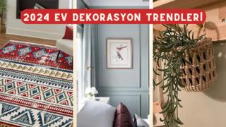 Modern stillerin ve sıra dışı detayların kusursuz uyumu! işte 2024'ün dekorasyon trendleri