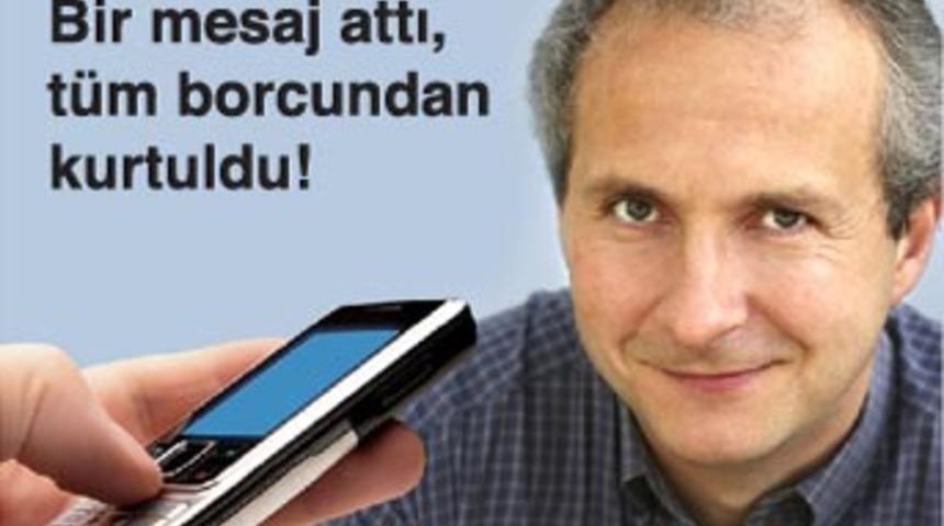 Bir mesaj attı, t&uuml;m borcundan kurtuldu