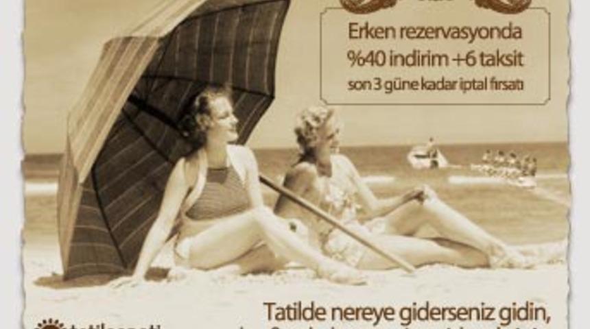 Erken Rezervasyon fırsatı Tatilsepeti.com&rsquo;da