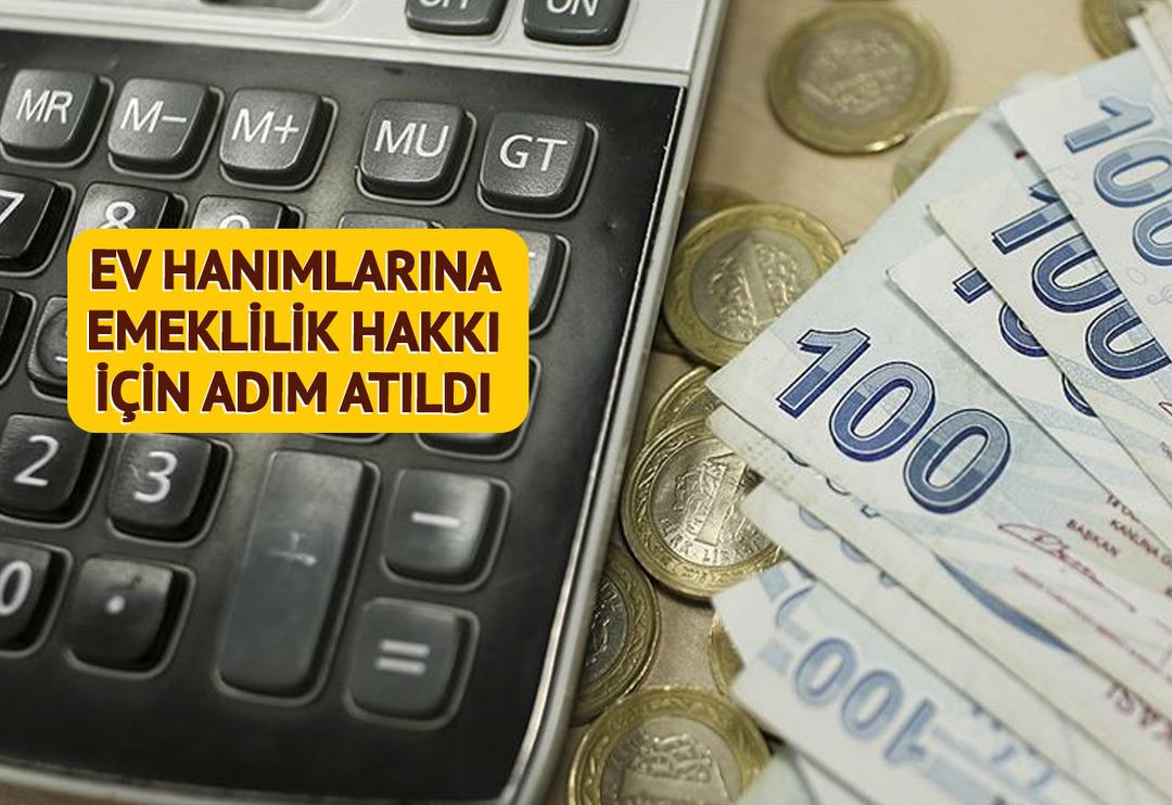 Emeklilik hayali kuran ev hanımları bu haberi bekliyordu, Meclis'e sunuldu! 25 yıl detayı...