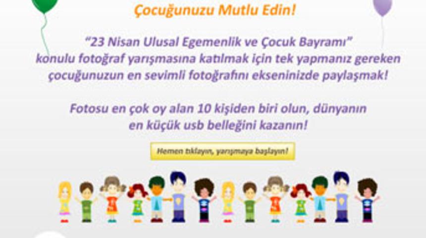 23 Nisan'da &ccedil;ocuğunu sevindir!