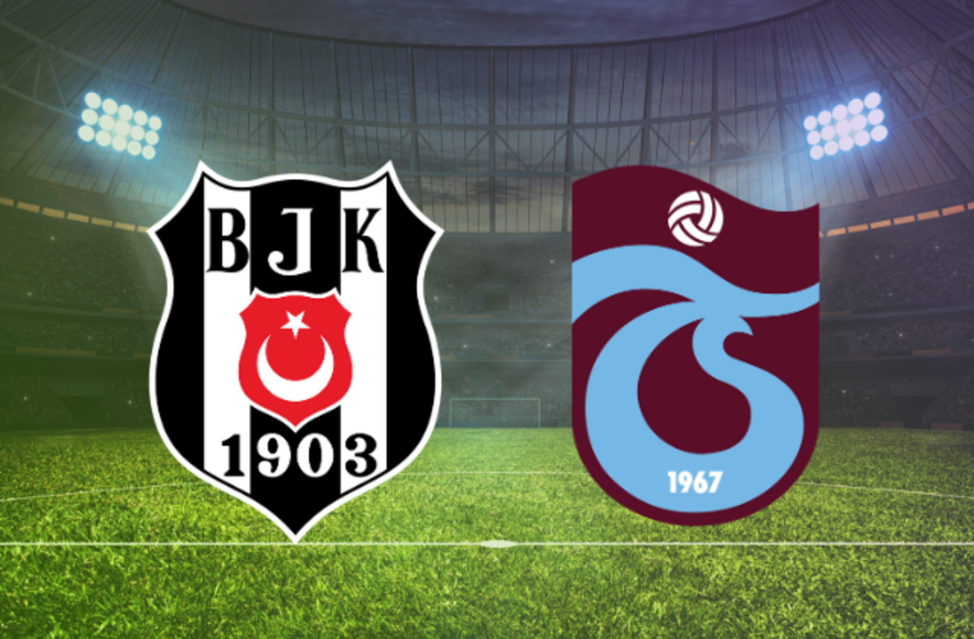 BEŞİKTAŞ TRABZONSPOR MAÇI CANLI İZLE! Maç ne zaman, saat kaçta, hangi kanalda?