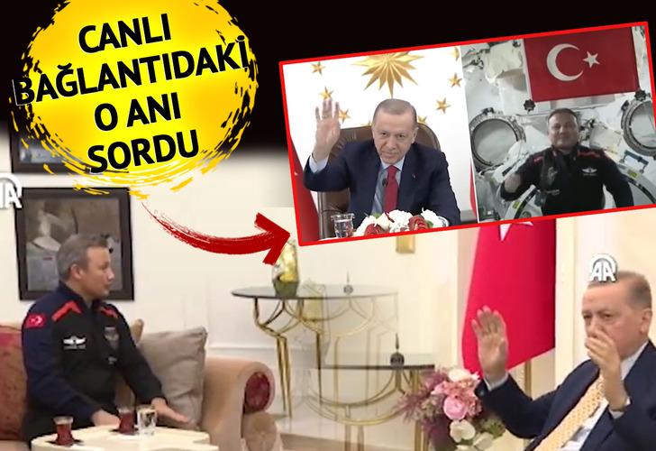 Canlı bağlantıdaki o an dikkat çekmişti! Cumhurbaşkanı Erdoğan, Alper Gezeravcı'ya böyle sordu: 'O nasıl oluyor?'