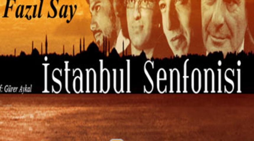 Fazıl Say "İstanbul senfonisi"