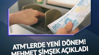 Geçen yıl uygulamaya alınmıştı! ATM'lerde yeni dönemin ilk yansıması: Mehmet Şimşek 'TAM'ı anlattı, 500 milyon dolar...