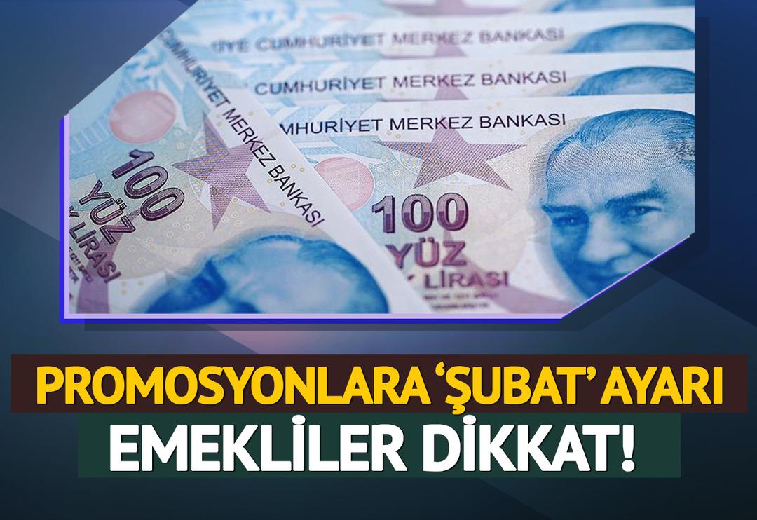 Emekli maaşı arttı, bankaların yarışı kızıştı! Promosyonlara 'Şubat' ayarı: İşte en y&uuml;ksek promosyon tutarı