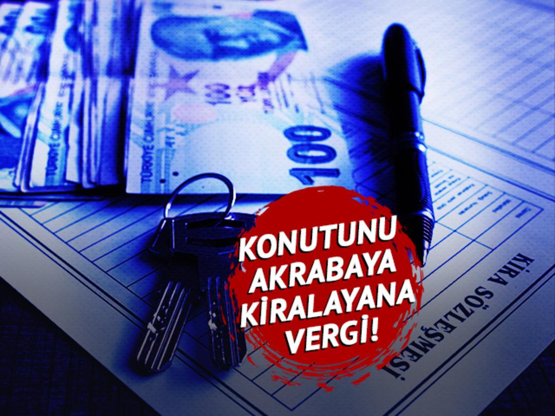 Hem ev sahibi hem kiracılar dikkat, detaylar belli oldu! Gelir İdaresi Başkanlığı kira vergisi için karar almıştı: Eğer birinci dereceden akraba değilse…