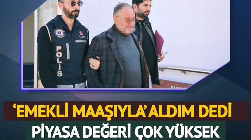 Emekli maaşıyla neler almış neler! Polis bile inanamadı: Değerini duyanlar şaşırıyor
