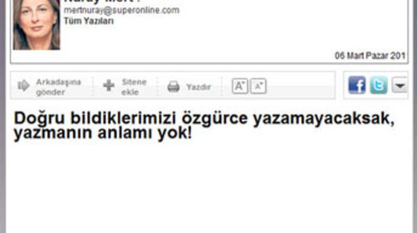 Nuray Mert köşesini boş bıraktı çünkü!..