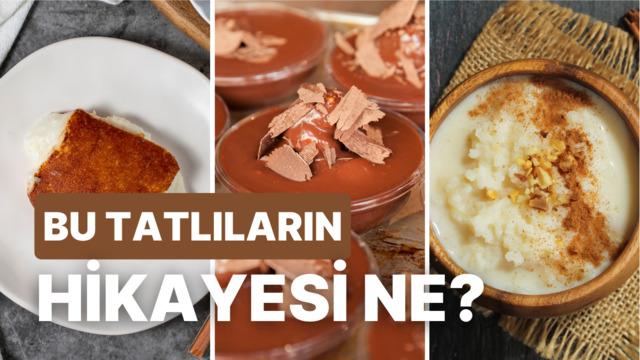 Asırlardır Damaklarımızı Tatlandıran 7 Türk Tatlısının Hikayesi