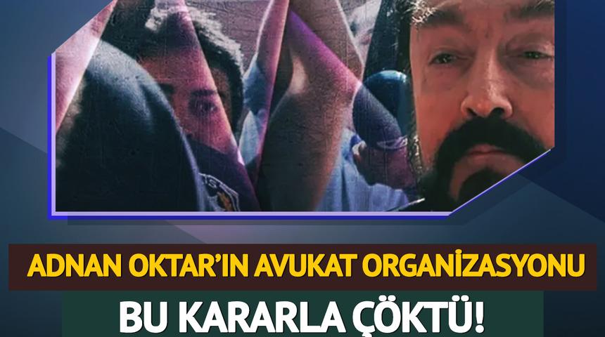 ÖZEL | MYNET gündeme getirmişti! Adnan Oktar’ın avukat organizasyonu bu kararla çöktü artık kayıt altına alınacak