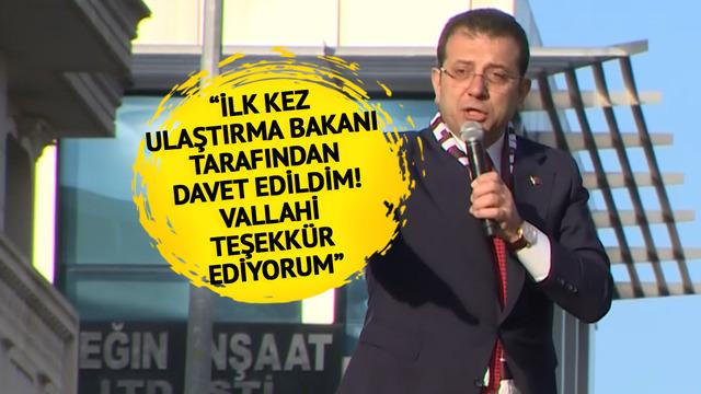 'İlk kez Ulaştırma Bakanı tarafından açılışa davet edildim' İmamoğlu pazartesi oraya gidecek! Neden gideceğini açıkladı