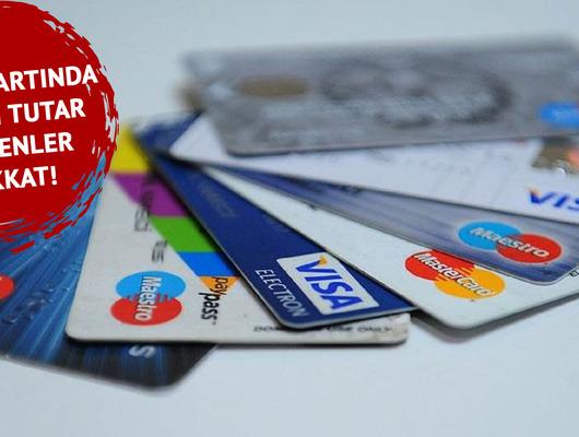 Kredi kartlarıyla ilgili kritik iddia: "Bazı bankalar asgari ödeme tutarını yüzde 50'ye çıkardı!"