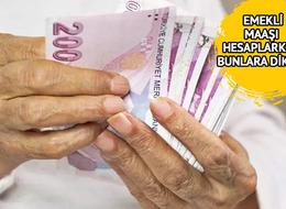 Emekli maaşı hesaplarken gözden kaçan ayrıntı! Bu hatayı yapmayın