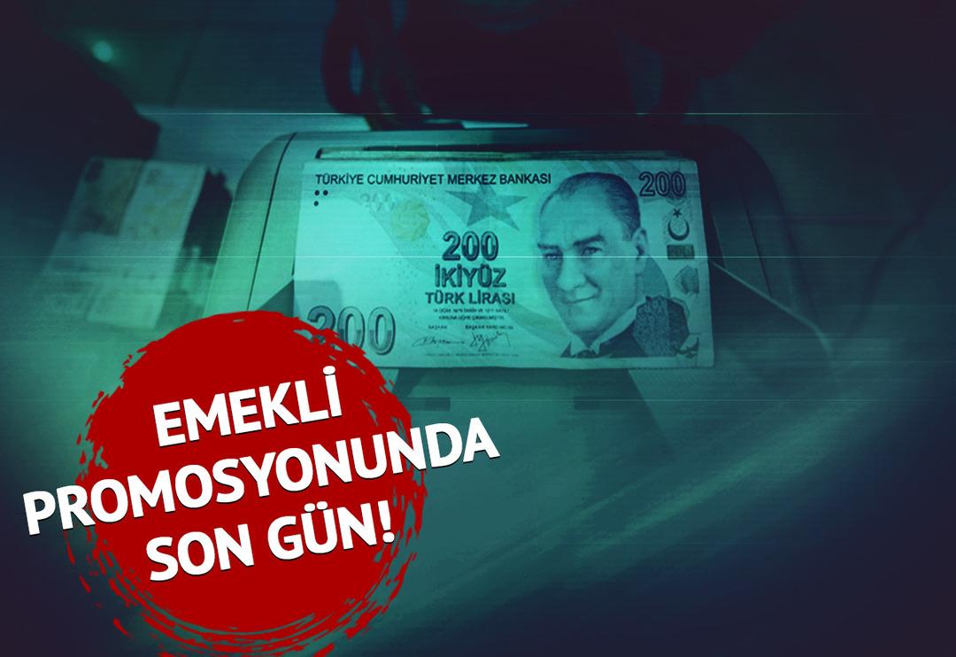 Emekli maaş promosyonunda son saatler! Emekliler Derneği&rsquo;nden bankalara &ccedil;ağrı: Kamuda 5 bin lira &ouml;zelde 15 bin lira (İşte en y&uuml;ksek promosyon veren bankalar)