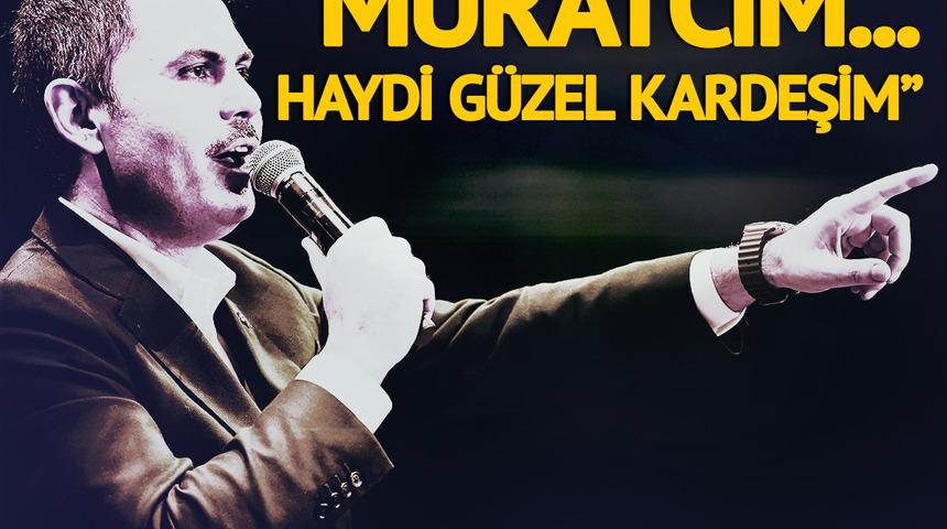 Kurum'a "Muratcım, haydi güzel kardeşim" diye seslendi: Prof. Dr. Övgün Ahmet Ercan'dan gündeme damgasını vuracak paylaşım