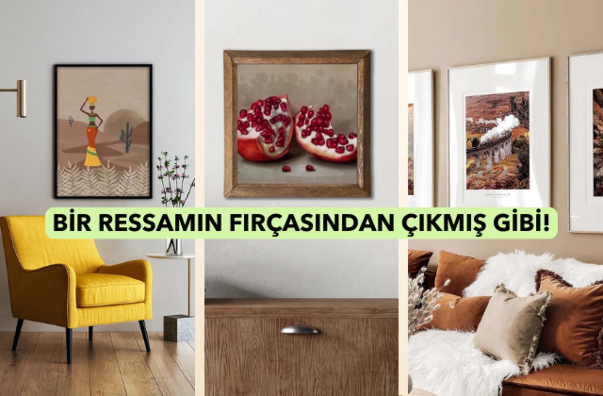 Dijital baskı olmasına rağmen ünlü bir ressamın elinden çıkmışcasına havalı görünen tablolar 