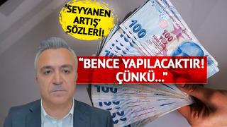 Emekliye seyyanen zam gelecek mi? Özgür Erdursun 'Bence yapılacaktır' deyip açıkladı! 'Sadece seyyanen artışla bu iş olmaz, yapılması gereken...' 