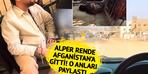 YouTuber Alper Rende Afganistan'a gitti! Gizlice kaydetti 
