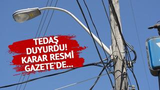 TEDAŞ'tan sokak aydınlarmaları için duyuru: Elektrik sayaçları için erteleme kararı...