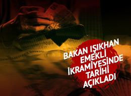 SON DAKİKA EMEKLİ İKRAMİYESİ: Bakan Işıkhan'dan açıklama: Bayram ikramiyesine yeni artış var mı? 'Koşullar'ı işaret etti