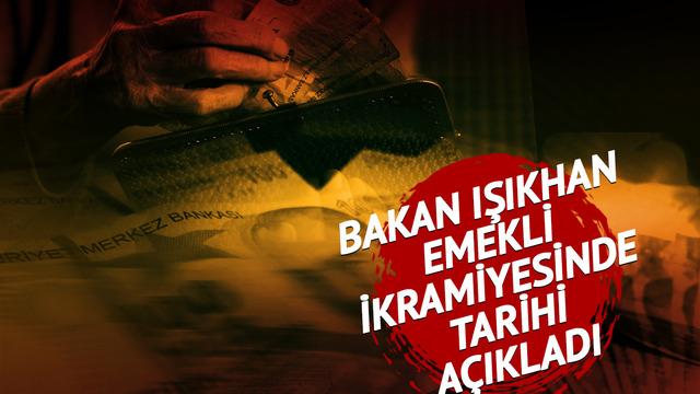 SON DAKİKA EMEKLİ İKRAMİYESİ: Bakan Işıkhan'dan açıklama: Bayram ikramiyesine yeni artış var mı? 'Koşullar'ı işaret etti