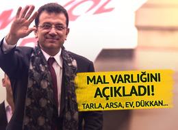 Ekrem İmamoğlu mal varlığını açıkladı! Tarla, arsa, ev, dükkan, altın... Banka hesaplarına kadar paylaştı