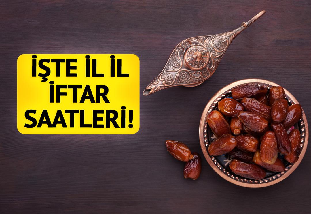 İL İL İFTAR SAATLERİ 2024 | İstanbul'da iftar saat ka&ccedil;ta? Diyanet Ramazan İmsakiye takvimi: Ankara, İzmir ve 81 ilde iftar vakitleri