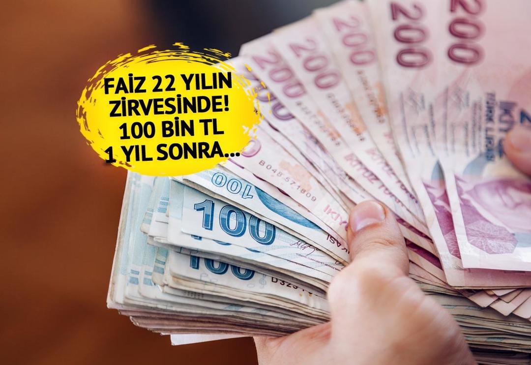 Mevduat faizi 22 yılın zirvesinde! Bankada parası olanlar dikkat: 100 bin TL yatıran bir kişi...