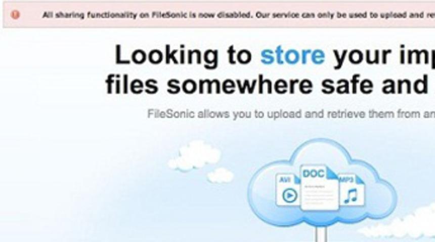 MegaUpload&rsquo;dan sonra FileSonic de tutuştu