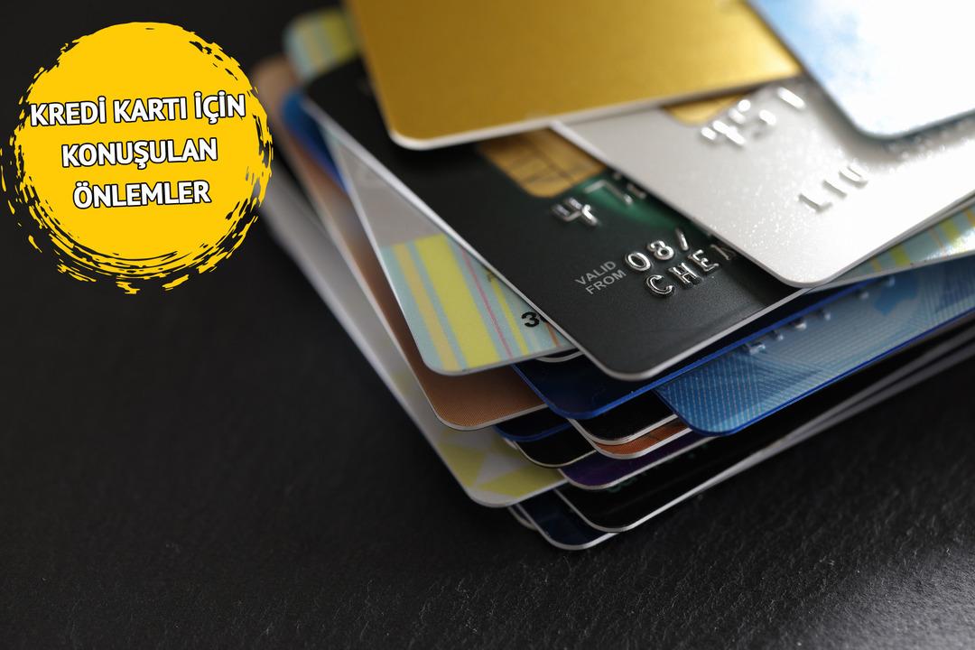 Nakit avans adımından sonra kredi kartına yeni d&uuml;zenleme mi geliyor? Taksitten, limit sınırına işte masadaki 6 &ouml;nlem!