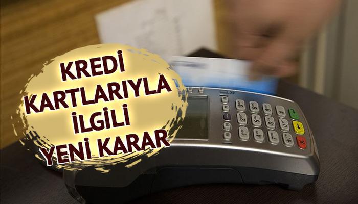  Kredi kartlarıyla ilgili yeni karar! Nakit avans çekim faizi yüzde 5'e yükseltildi