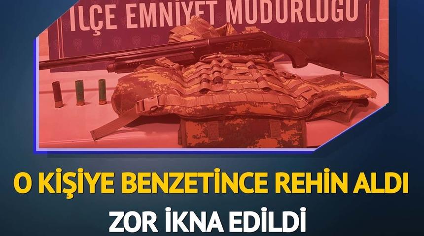 Birkaç saat önce kavga ettiği kişiye benzetince... Tüfekle rehin aldı! 