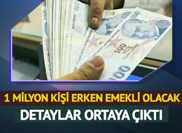 1 milyon kişi erken emekli olacak! Detaylar ortaya çıktı, Bakan Işıkhan: 'Biz talimatlarımızı aldık'
