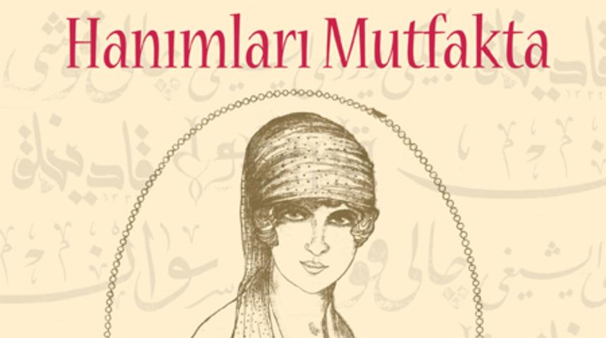 Osmanlı Hanımları Mutfakta