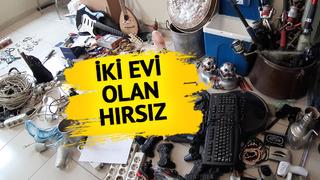 Bir şehir rahat bir nefes aldı! İki evi olan hırsız yakayı ele verdi: Odalardan çıkanlar şoke etti