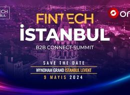 Fintech İstanbul B2B Connect Summit Fintech ve KOBİ/OBİ ekosistemini buluşturuyor!
