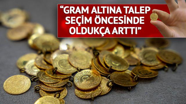 'Seçim öncesi gram altına talep patlaması var' Kuyumcular bile gram altına ulaşmakta zorlanıyor! Kuyumcularda altın fiyatları ne kadar?