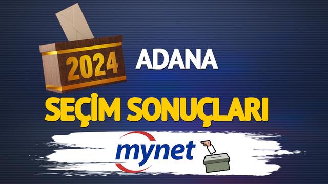 Canlı Adana seçim sonuçları! Adana seçim sonuçları öncesi AK Parti adayı Fatih Mehmet Kocaispir mi CHP adayı Zeydan Karalar mı kazanacak?