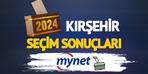 Canlı Kırşehir seçim sonuçları!