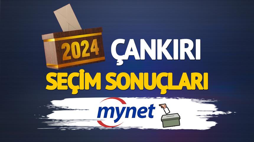 Canlı Çankırı seçim sonuçları! Çankırı'daki seçim sonuçlarında AK Parti adayı Hüseyin Filiz mi, CHP adayı İlhan Tekin mi, MHP adayı İsmail Hakkı Esen mi kazanacak?