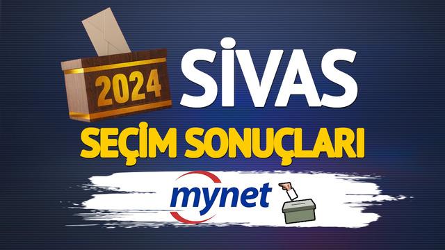 CANLI | Sivas seçim sonuçları: Sivas'ta seçim sonuçlarında kim önde, AK Partili Hilmi Bilgin mi CHP'li Tacettin Kepenek mi?