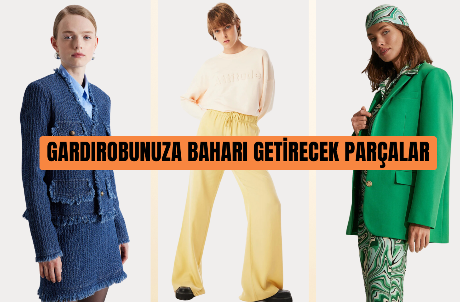 Renklenmenin, yenilenmenin zamanı geldi! Gardırobunuzda çiçekler açtıracak kıyafet önerileri