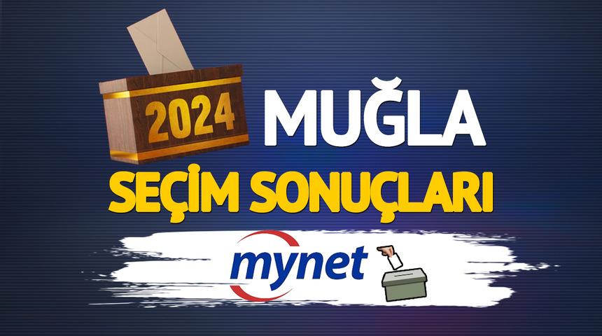 Canlı Muğla seçim sonuçları! Muğla'daki seçim sonuçlarında AK Parti adayı Aydın Ağan Ayaydın mı, CHP adayı Ahmet Aras mı kazanacak?
