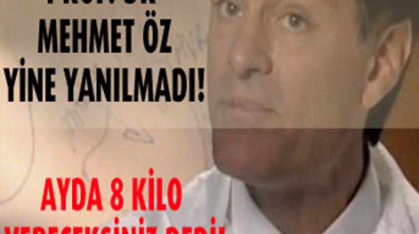 Mehmet &Ouml;z Ayda 8 Kilo Vereceksiniz Dedi!