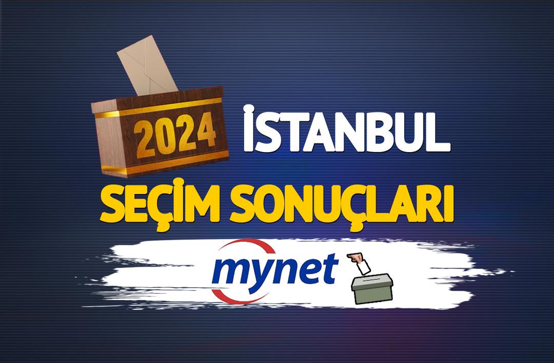 İstanbul se&ccedil;im sonu&ccedil;ları belli oluyor! Canlı İstanbul se&ccedil;im sonu&ccedil;ları 